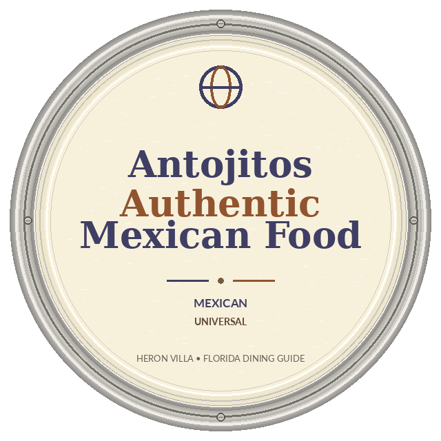 Antojitos Authentic Mexican Food — Universal